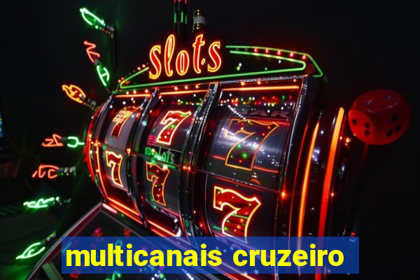 multicanais cruzeiro